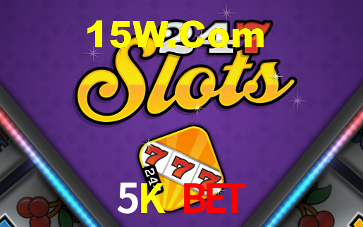 5K bet,5K.bet